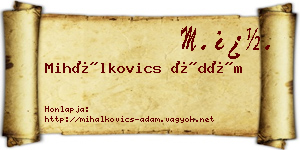 Mihálkovics Ádám névjegykártya